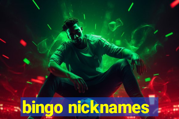 bingo nicknames