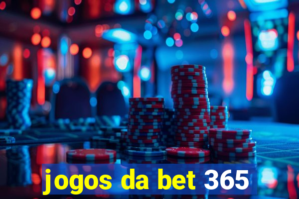 jogos da bet 365