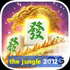 the jungle 2012