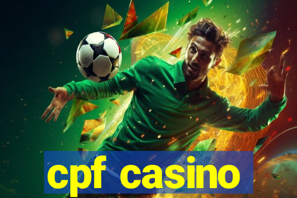 cpf casino