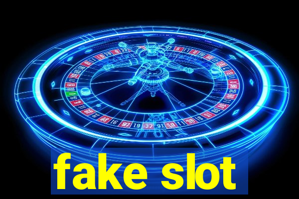 fake slot