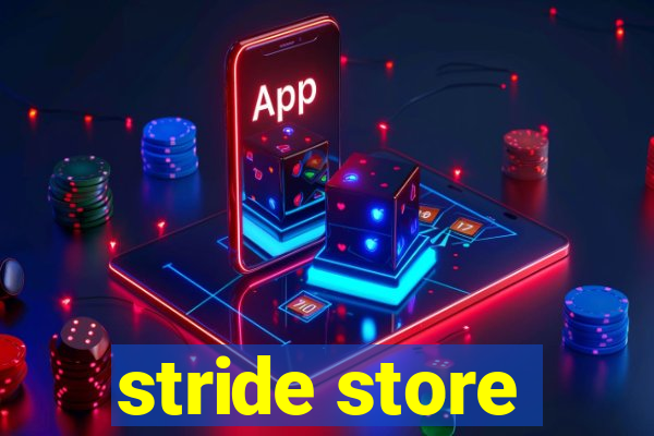 stride store