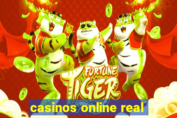 casinos online real