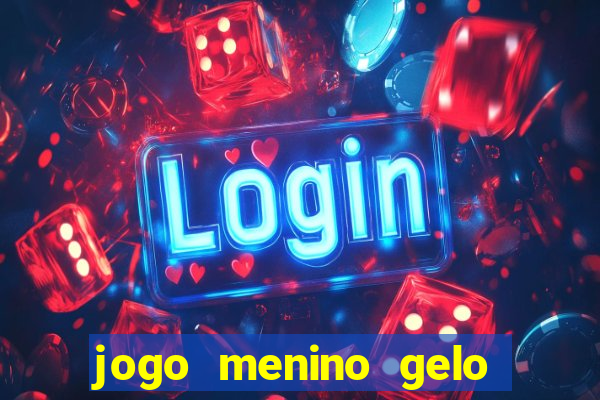 jogo menino gelo menina lava