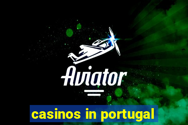 casinos in portugal