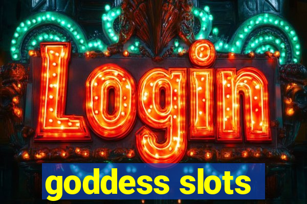 goddess slots