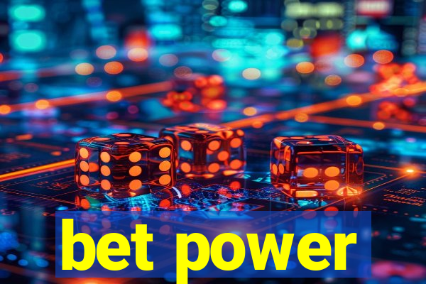 bet power