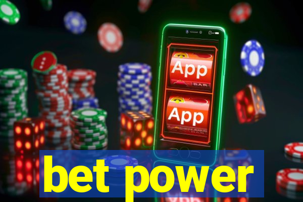 bet power