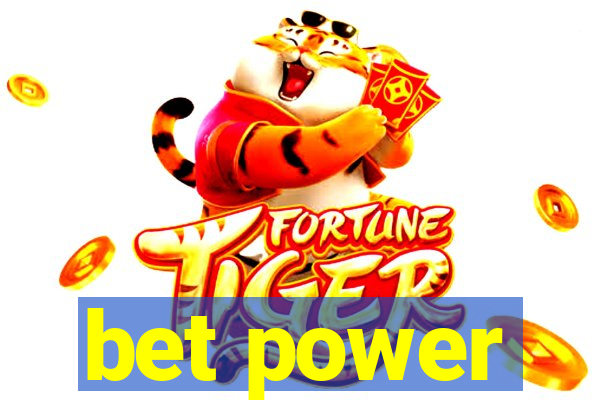 bet power