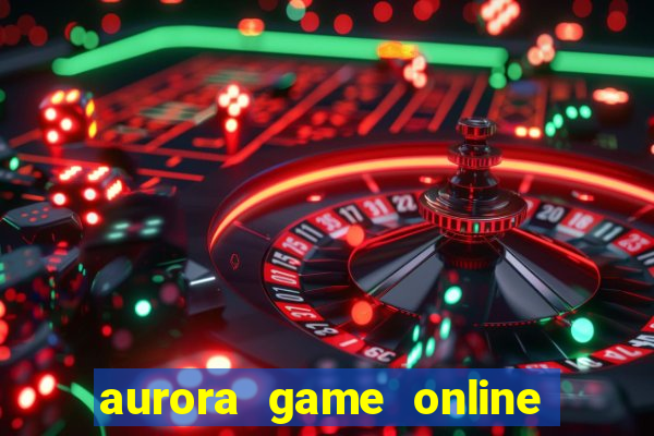 aurora game online gcash 2022