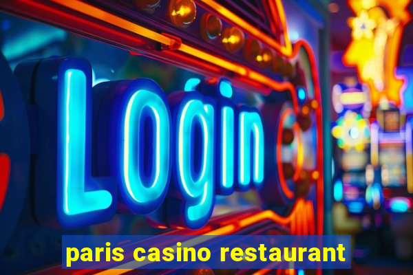 paris casino restaurant