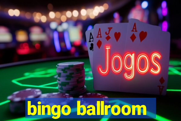 bingo ballroom