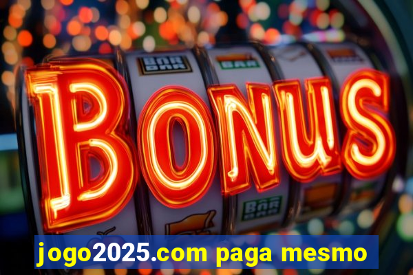 jogo2025.com paga mesmo