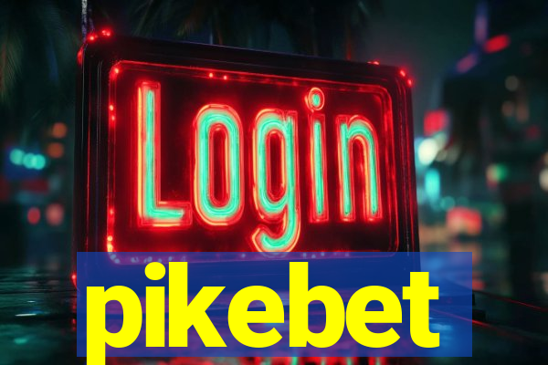 pikebet