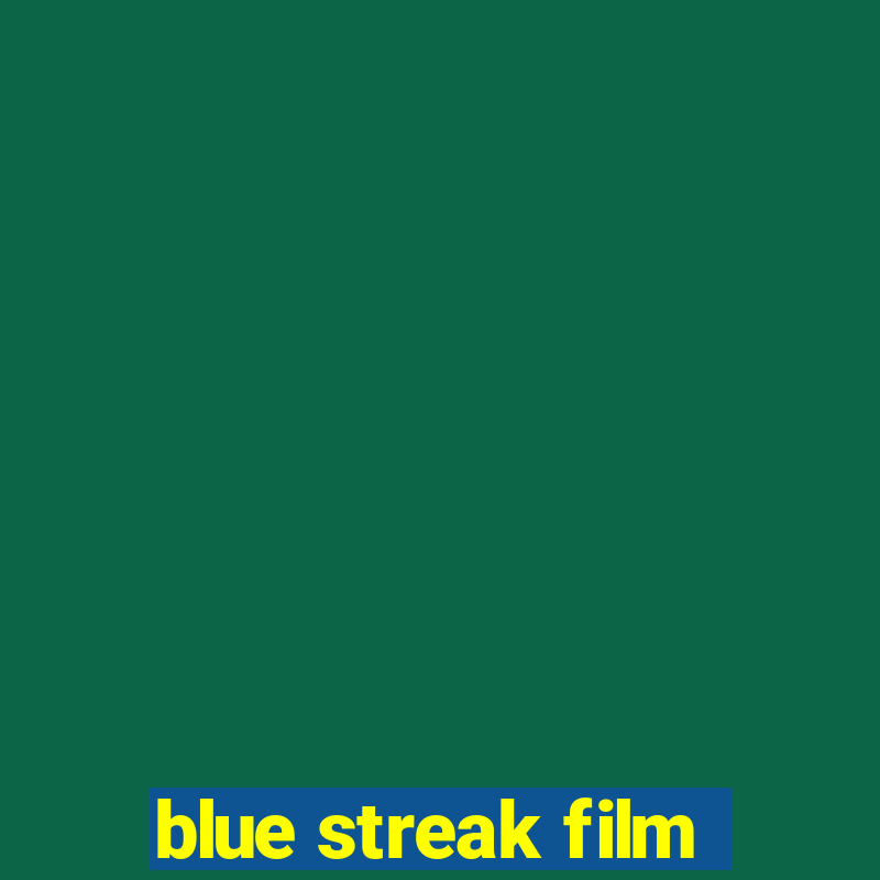 blue streak film