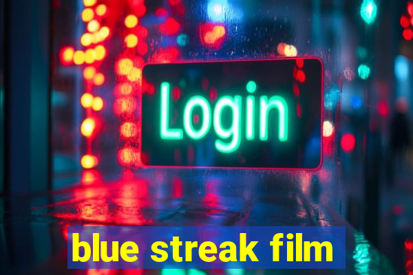 blue streak film