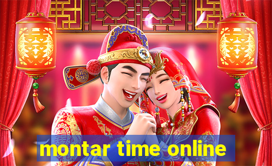 montar time online