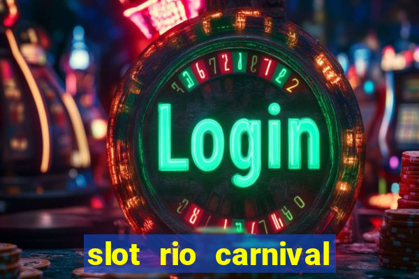 slot rio carnival - jackpot