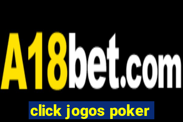 click jogos poker