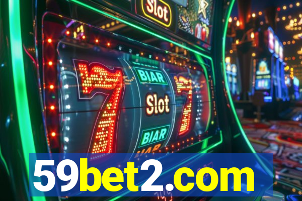 59bet2.com