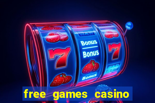 free games casino slot machine