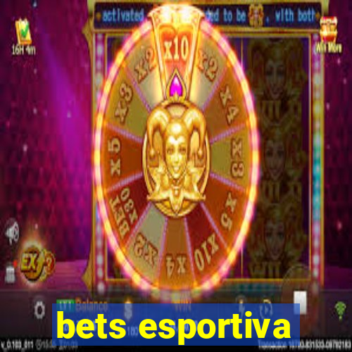 bets esportiva