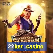 22bet casino minimum deposit