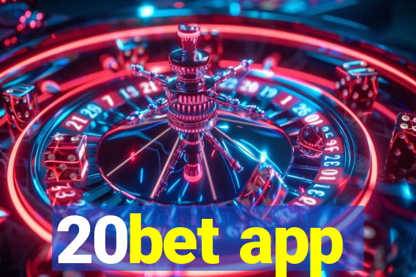 20bet app