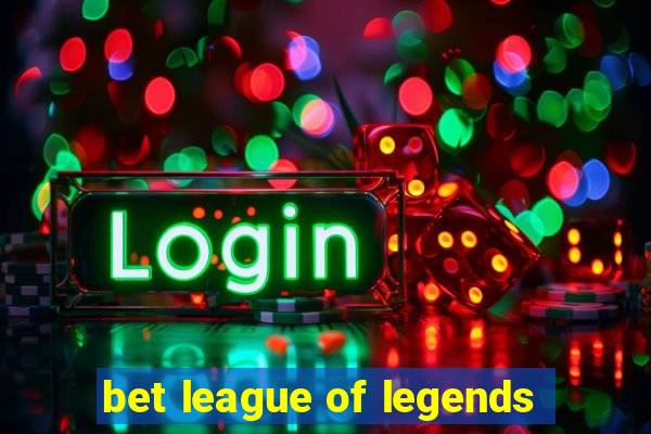 bet league of legends