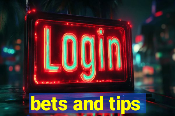 bets and tips