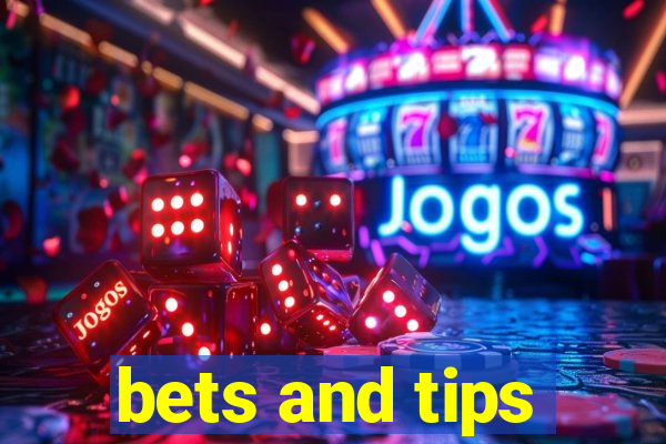 bets and tips