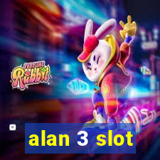 alan 3 slot