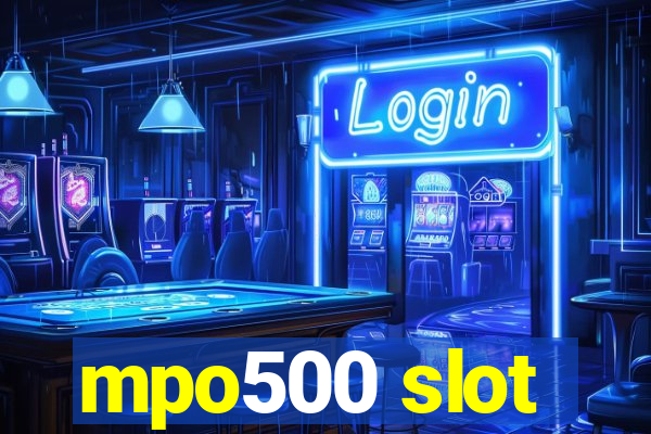 mpo500 slot