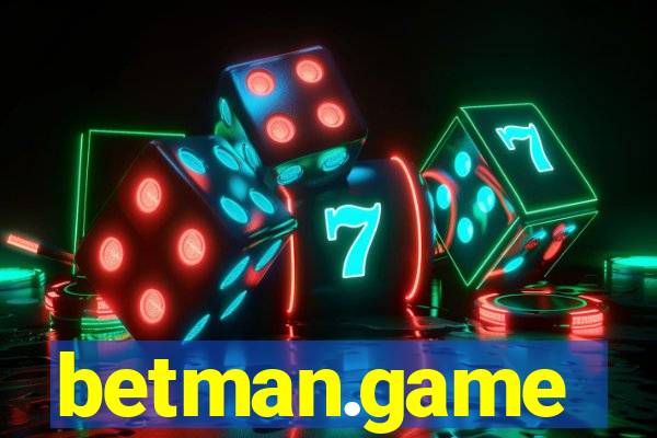 betman.game