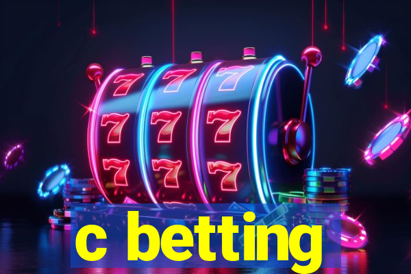 c betting