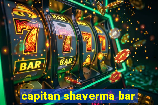 capitan shaverma bar