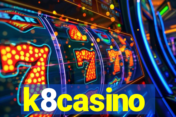 k8casino