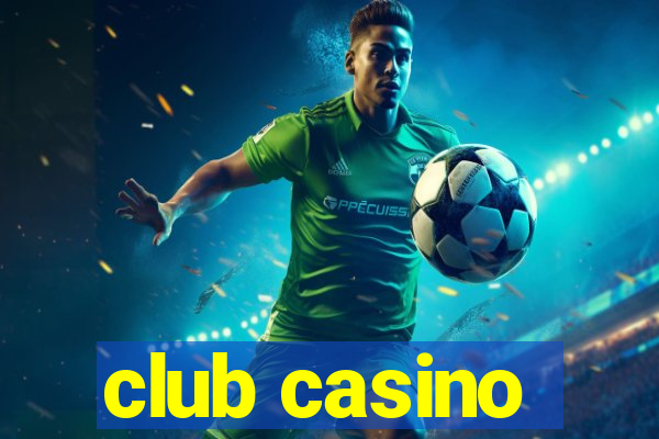 club casino