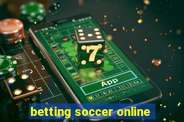 betting soccer online