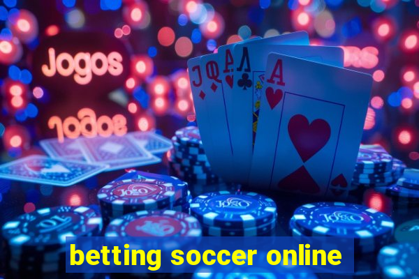 betting soccer online