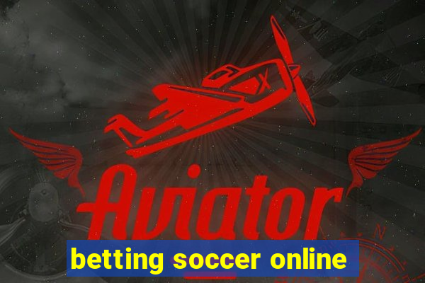 betting soccer online