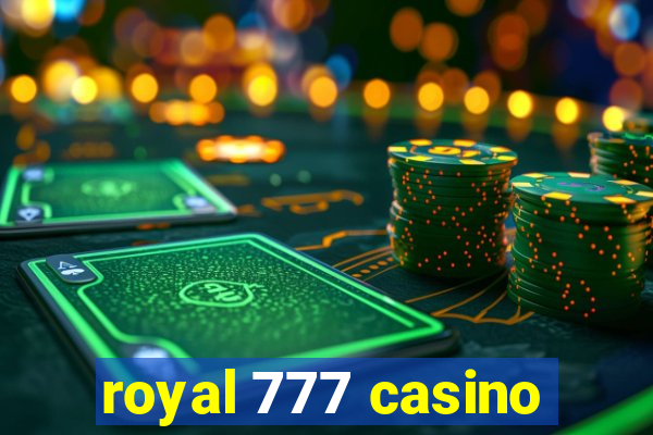 royal 777 casino