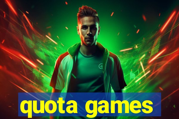 quota games