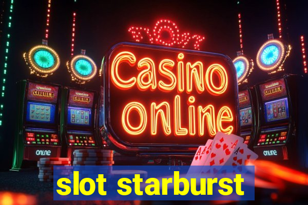 slot starburst