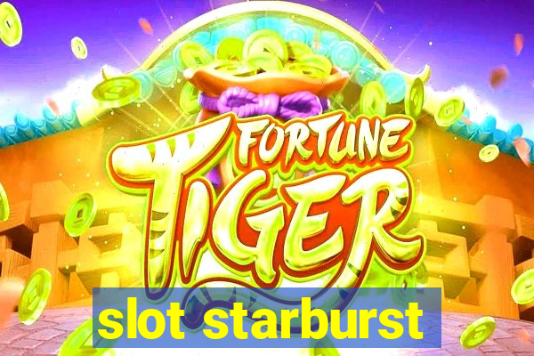 slot starburst