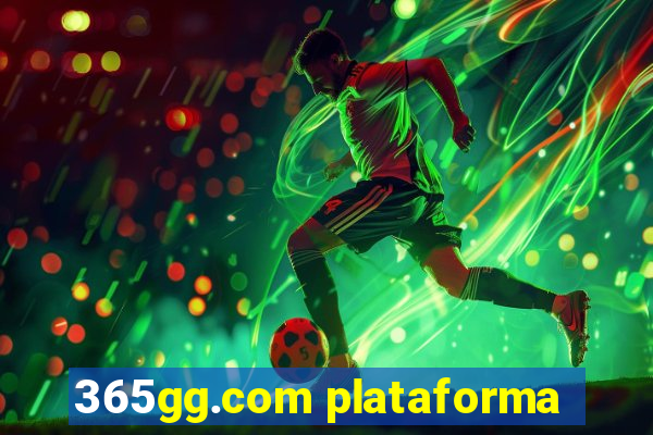 365gg.com plataforma