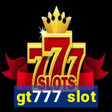 gt777 slot