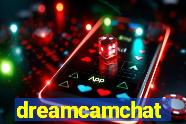 dreamcamchat