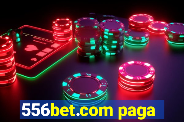 556bet.com paga