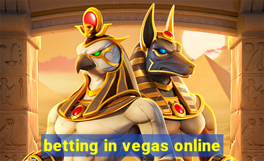 betting in vegas online